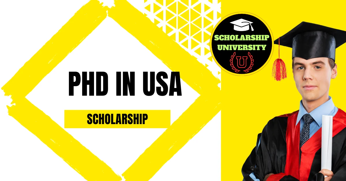 phd scholarship america