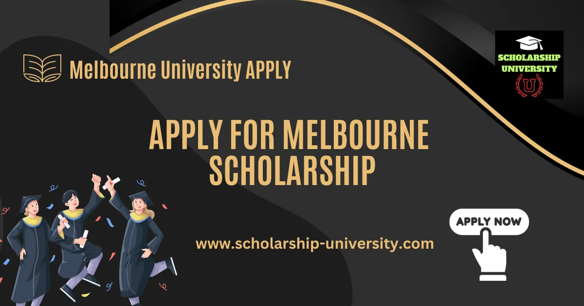 Apply for Melbourne Scholarship