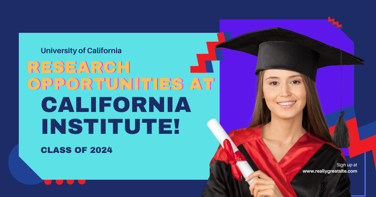 Research Opportunities at California Institute